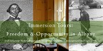 Immersion Tours: Freedom & Opportunity in Albany